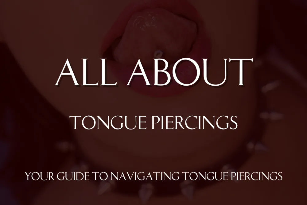 All About Tongue Piercings