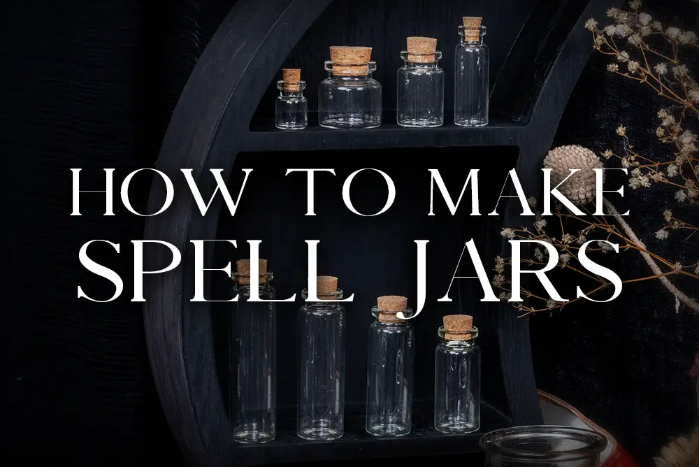 How to Make a Spell Jar