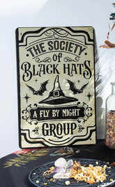 The Society of Black Hats Tin Sign-Drop Dead Gorgeous-Tragic Beautiful