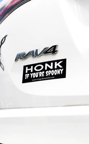 Honk If You're Spooky Bumper Sticker-Tragic Beautiful-Tragic Beautiful